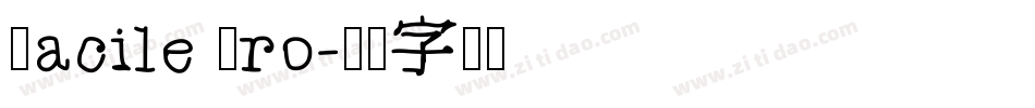 Facile Pro字体转换